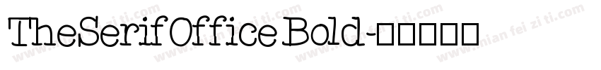 TheSerifOffice Bold字体转换